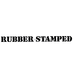 Rubber Stamped