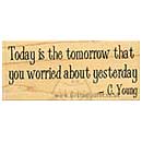 Today is the Tomorrow