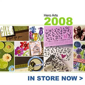 View the Hero Arts 2008 Debut rubber stamp collection at Sir Stampalot