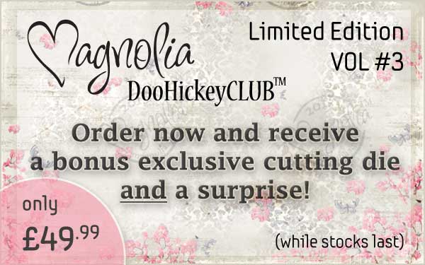 Magnolia DooHickey Die Collectors Special Edition